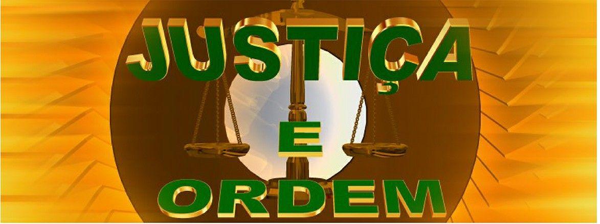 Justiça e Ordem