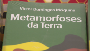“Metamorfoses da Terra”:Livro de Victor Máquina que aborda o percurso e vivências enquanto jornalista